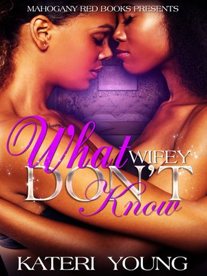 cover image of What Wifey Don't Know